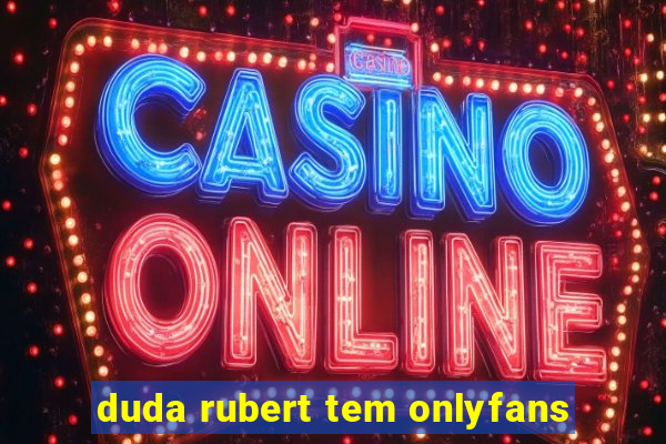 duda rubert tem onlyfans